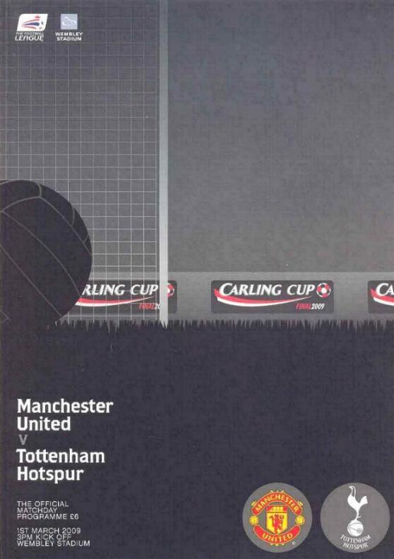 2009 CARLING CUP FINAL - MAN UTD v TOTTENHAM HOTSPUR